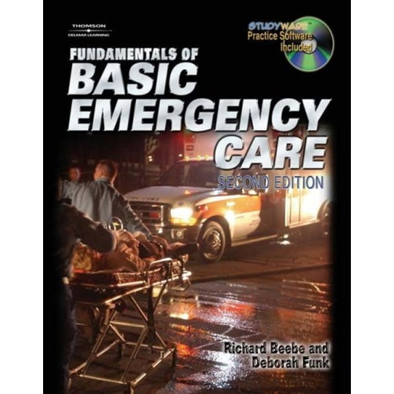 Pre-Owned Fundamentals of Basic Emergency Care (Hardcover) 1401879330 9781401879334