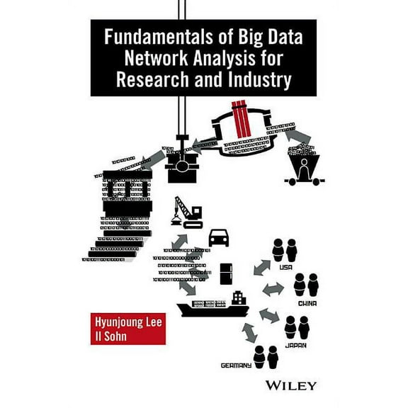 Fundamentals of Big Data Network Analysis for Research and Industry (Hardcover)