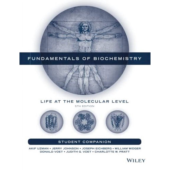 Pre-Owned Fundamentals of Biochemistry, Student Companion: Life at the Molecular Level (Paperback) 1119267935 9781119267935