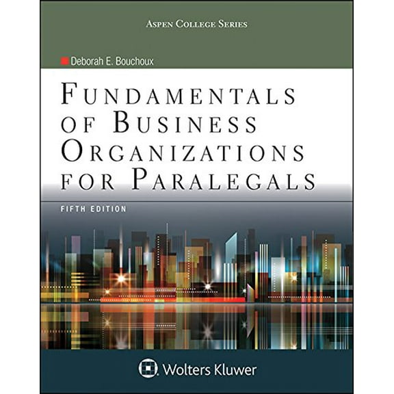 Pre-Owned Fundamentals of Business Organizations for Paralegals (Paperback) 1454852216 9781454852216