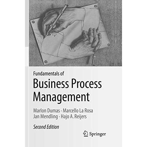 Pre-Owned Fundamentals of Business Process Management, 9783662585856, 3662585855, Paperback, Softcover reprint of the original 2nd ed. 2018 edition