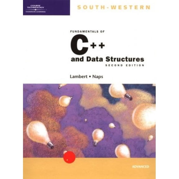 Pre-Owned Fundamentals of C++ and Data Structures: Advanced Course Paperback