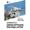 thumbnail image 1 of Fundamentals of Capturing and Processing Drone Imagery and Data, (Paperback), 1 of 1