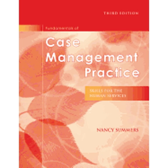 Pre-Owned Fundamentals of Case Management Practice: Skills for the Human Services Paperback