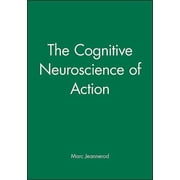 Fundamentals of Cognitive Neuroscience Cognitive Neuroscience of Action, Paperback