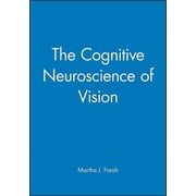 Fundamentals of Cognitive Neuroscience Cognitive Neuroscience Vision, Paperback