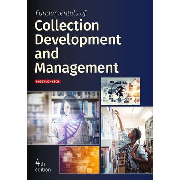 Pre-Owned Fundamentals of Collection Development and Management (Paperback) 0838916414 9780838916414