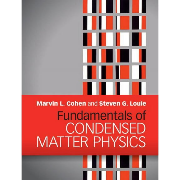 Fundamentals of Condensed Matter Physics, (Hardcover)