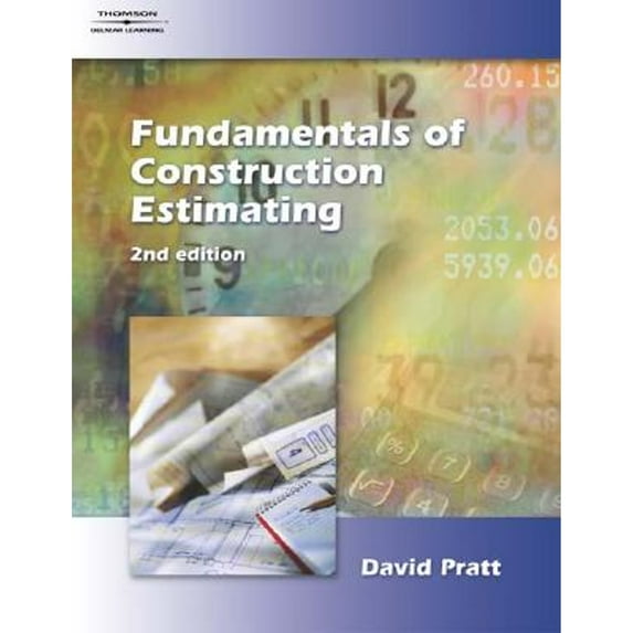 Fundamentals of Construction Estimating (Hardcover) by David J Pratt