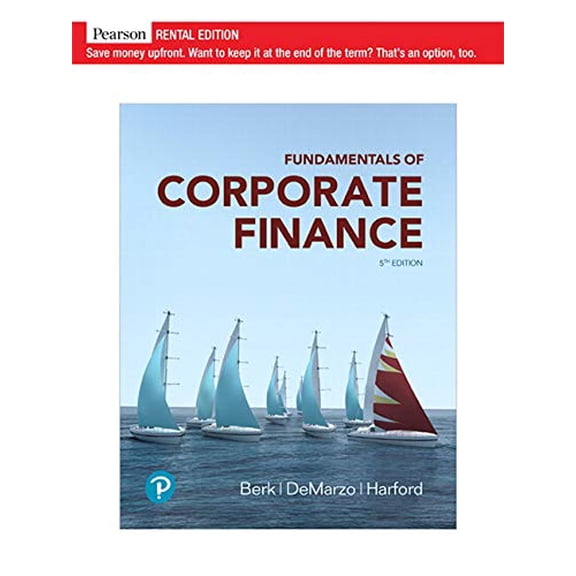 Pre-Owned Fundamentals of Corporate Finance [RENTAL EDITION], 9780135811597, 0135811597, Paperback, 5 edition