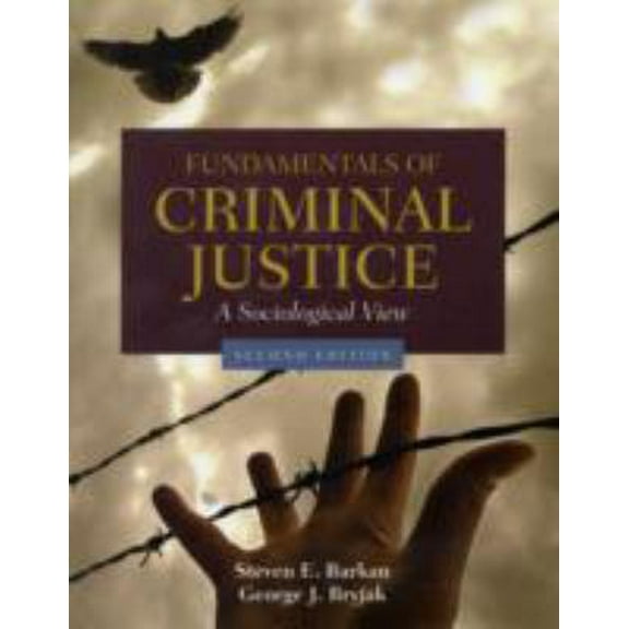 Pre-Owned Fundamentals of Criminal Justice: A Sociological View: . (Paperback) 0763754242 9780763754242