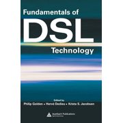 Fundamentals of DSL Technology, Hardcover