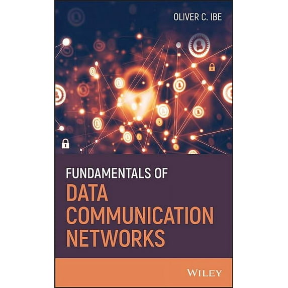 Fundamentals of Data Communication Networks, (Hardcover)
