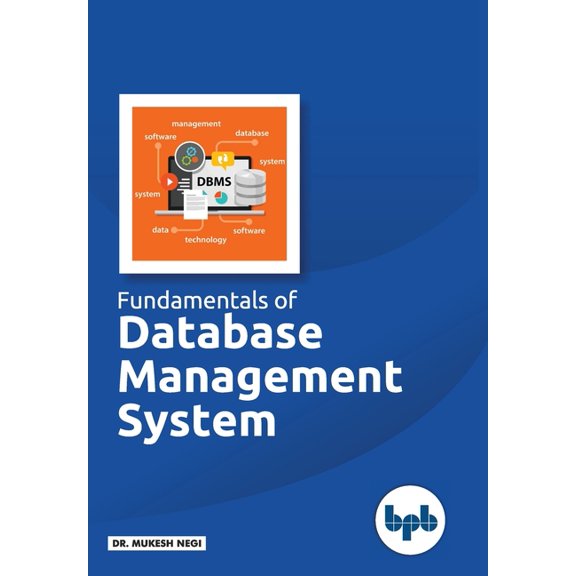 Fundamentals of Database Management System: Learn essential concepts of Database Systems, (Paperback)