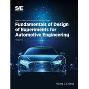 Fundamentals of Design of Experiments for Automotive Engineering Volume I Volume I, Hardcover