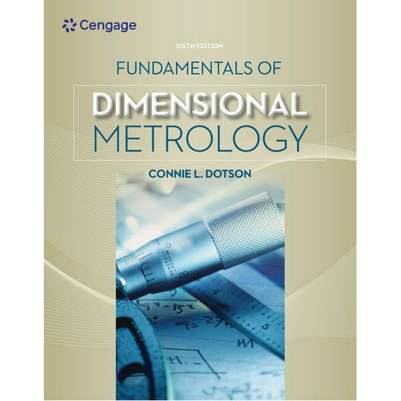 Fundamentals of Dimensional Metrology (Paperback)