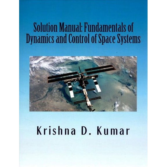 Fundamentals of Dynamics and Control of Space Systems