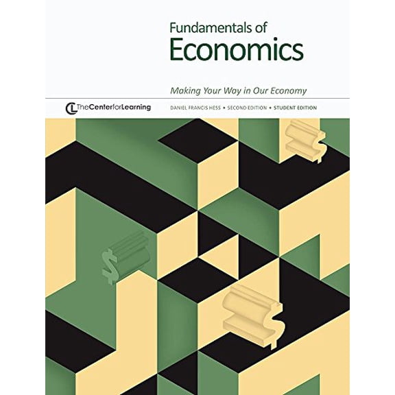 Pre-Owned Fundamentals of Economics: Making Your Way in Our Economy (Student Edition) Paperback