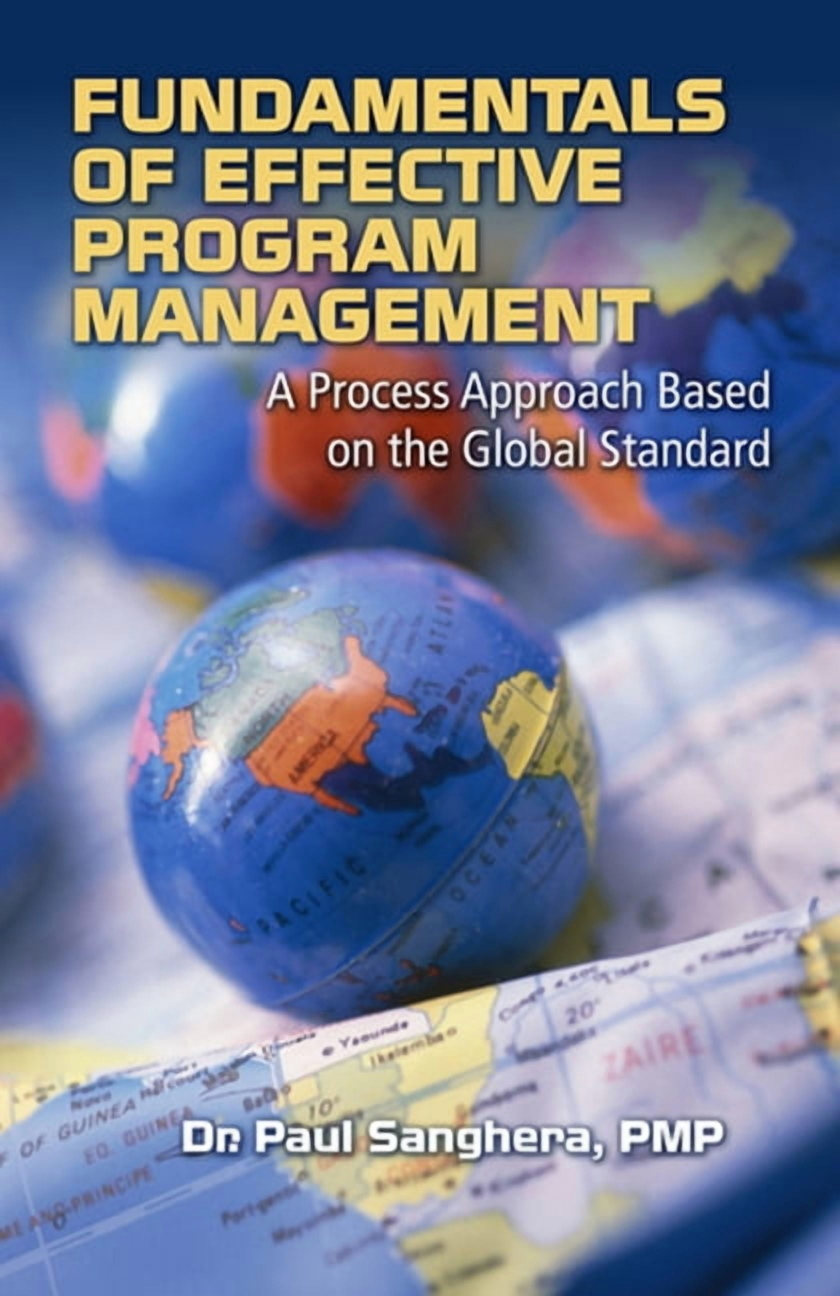 Fundamentals of Effective Program Management : A Process Approach Based ...