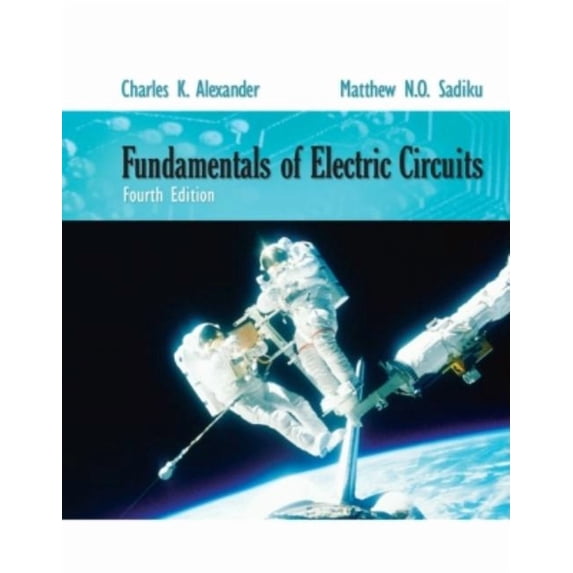 Fundamentals of Electric Circuits (Hardcover) by Charles K Alexander, Matthew N O Sadiku