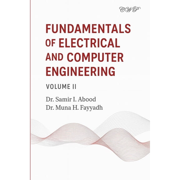Fundamentals of Electrical and Computer Engineering: Volume II, (Paperback)