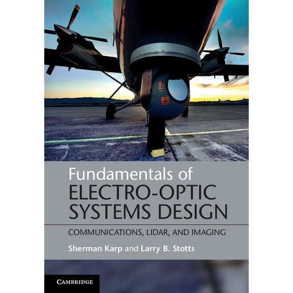 Fundamentals of Electro-Optic Systems Design, (Hardcover)