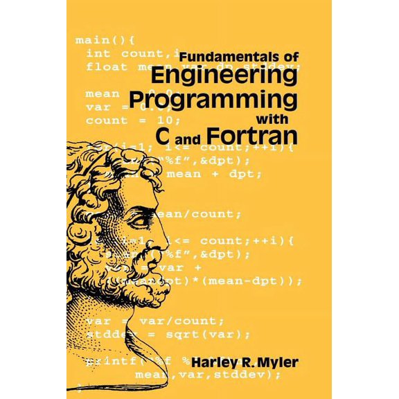 Fundamentals of Engineering Programming with C and FORTRAN, (Hardcover)