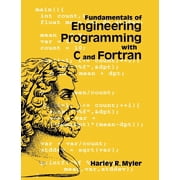 Fundamentals of Engineering Programming with C and FORTRAN, Paperback