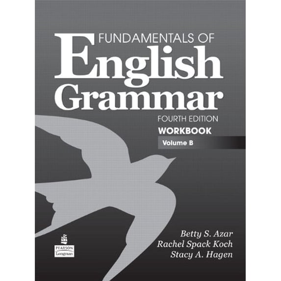 Pre-Owned Fundamentals of English Grammar Workbook, Volume B (Paperback) 0137074905 9780137074907