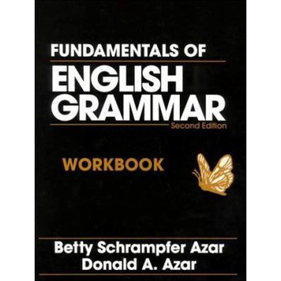 Pre-Owned Fundamentals of English Grammar Workbook, Second Edition (Paperback) 0133470970 9780133470970