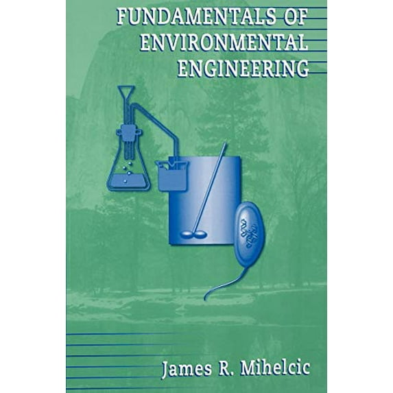 Pre-Owned Fundamentals of Environmental Engineering (Paperback) 0471243132 9780471243137