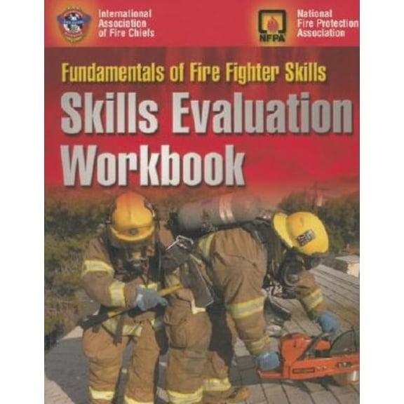 Fundamentals of Fire Fighter Skills Workbook: Skills Evaluation Workbook (Paperback)