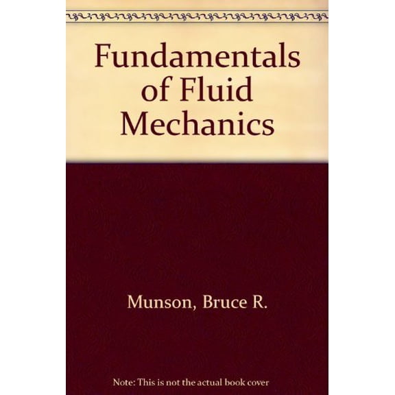 Pre-Owned Fundamentals of Fluid Mechanics (Hardcover) 0471579580 9780471579588