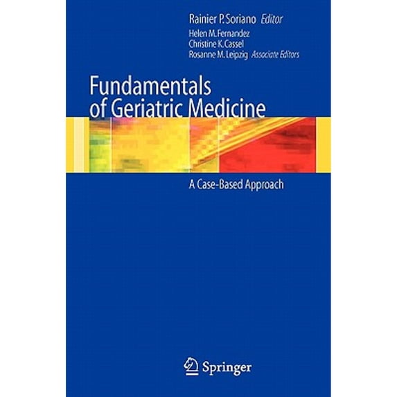 Pre-Owned Tpndamentals of Geriatric Medicine: A Case-Based Approach (Paperback) 0387323244 9780387323244