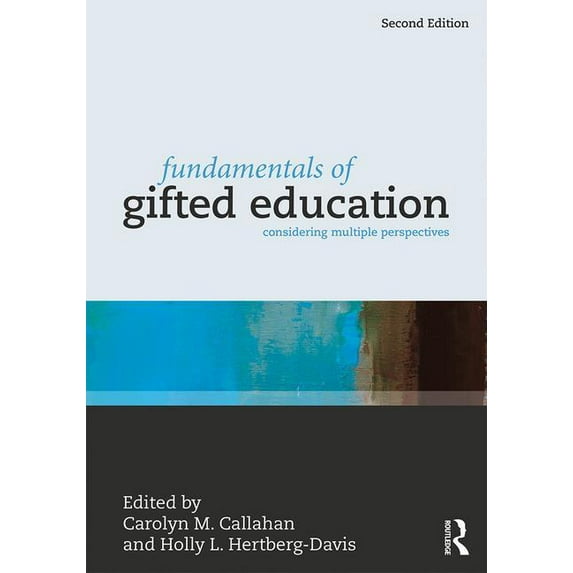 Fundamentals of Gifted Education: Considering Multiple Perspectives, (Paperback)
