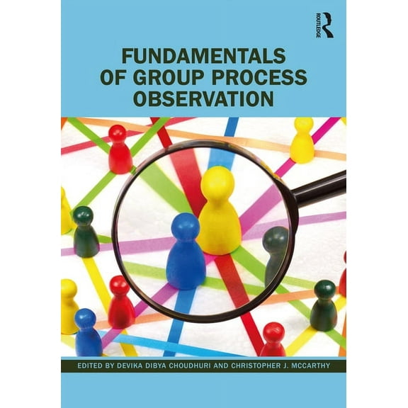 Fundamentals of Group Process Observation, (Paperback)