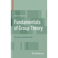 thumbnail image 1 of Fundamentals of Group Theory: An Advanced Approach, (Hardcover), 1 of 1