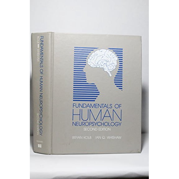 Pre-Owned Fundamentals of Human Neuropsychology (Hardcover) 9780716716723