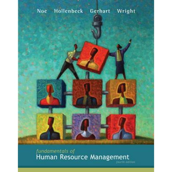 Pre-Owned Fundamentals of Human Resource Management (Paperback) 0073530468 9780073530468