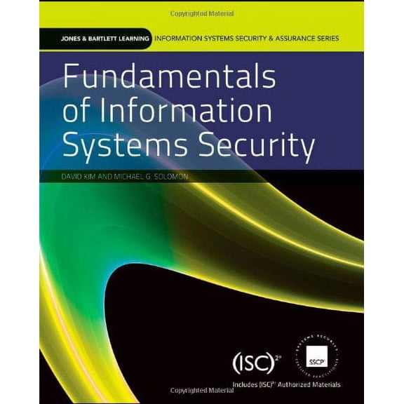 Pre-Owned Fundamentals of Information Systems Security (Paperback) 0763790257 9780763790257