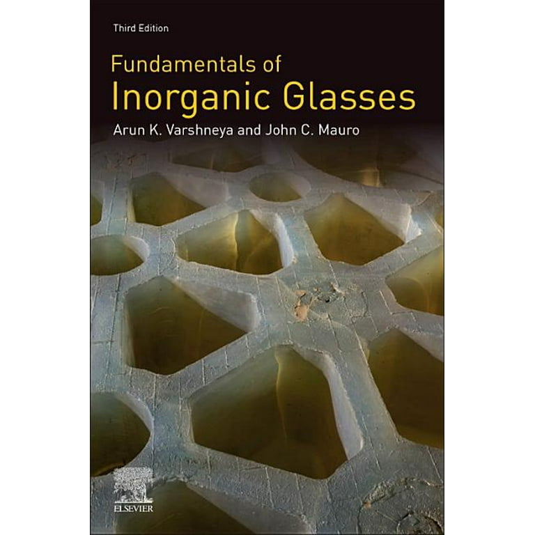 Fundamentals of Inorganic Glasses, (Paperback) - Walmart.com