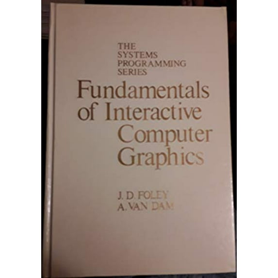 Pre-Owned Fundamentals of Interactive Computer Graphics (Hardcover) 0201144689 9780201144680