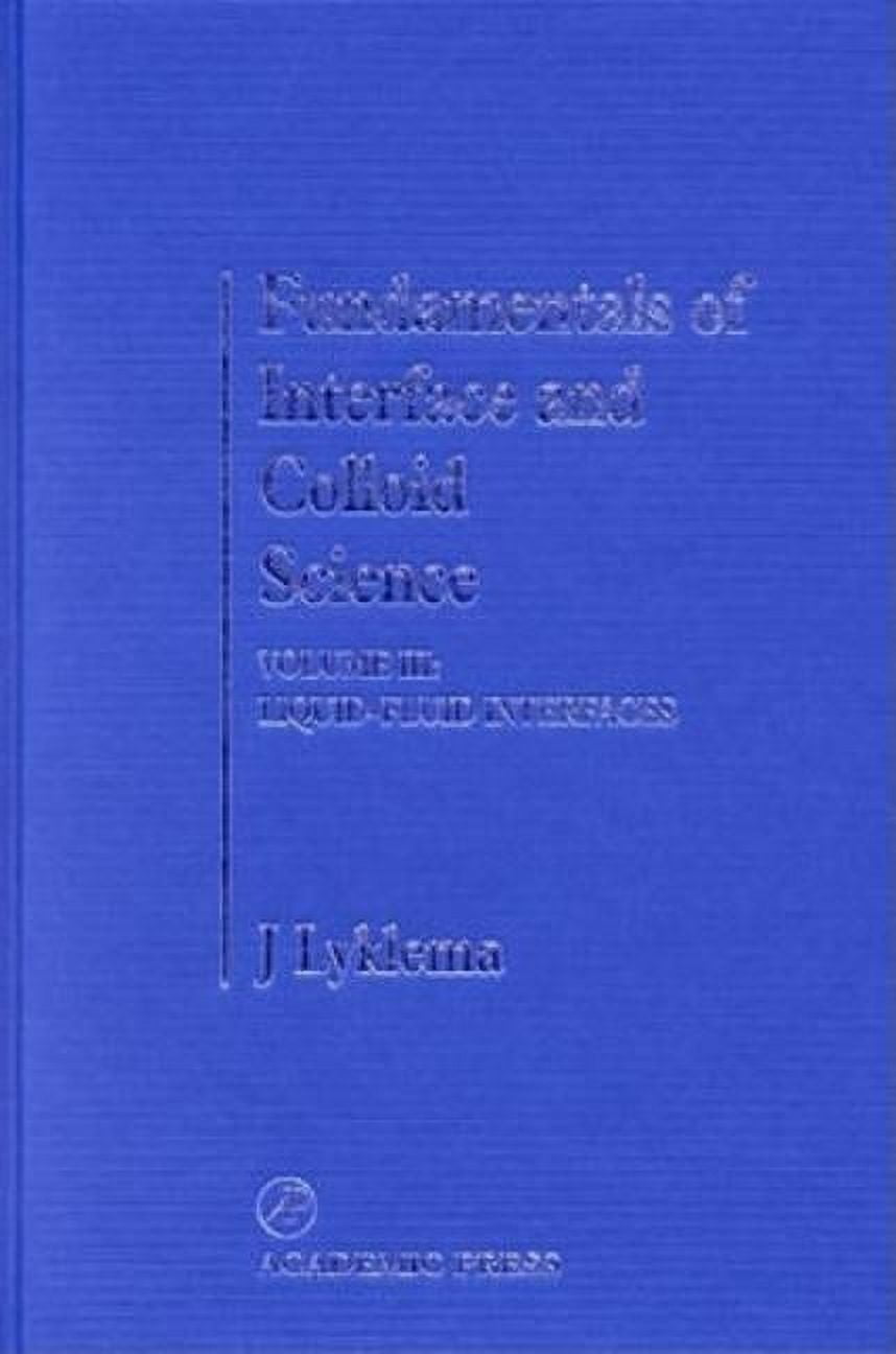 Interface Colloid Fundamentals of Interface & Colloid Scie Fundamentals of Interface and ...