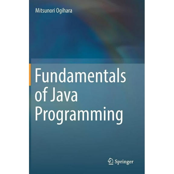 Fundamentals of Java Programming, (Hardcover)