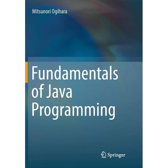 Fundamentals of Java Programming, (Paperback)