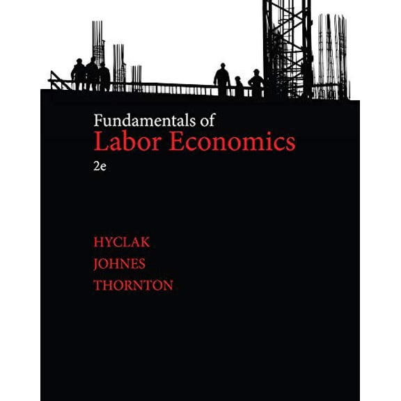Pre-Owned Fundamentals of Labor Economics