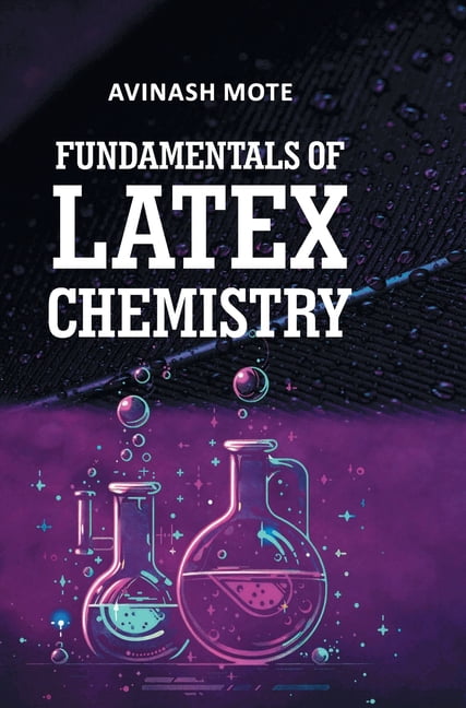Fundamentals of Latex Chemistry, (Hardcover)