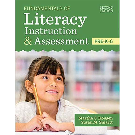Pre-Owned Fundamentals of Literacy Instruction & Assessment, Pre-K-6 (Hardcover) 1681253755 9781681253756