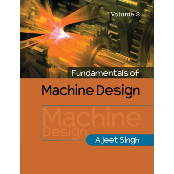 Fundamentals of Machine Design, (Paperback)