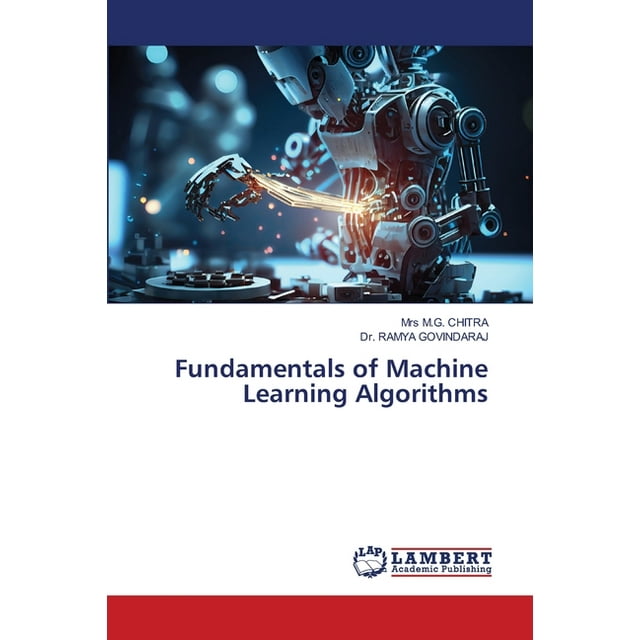 Fundamentals of Machine Learning Algorithms, (Paperback) - Walmart.com